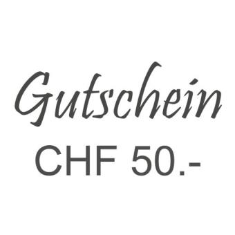 Gutschein CHF 50.- 